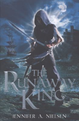 The Runaway King. by Jennifer A. Nielsen 1407136755 Book Cover