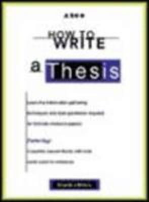 How to Write a Thesis 4E 0028622081 Book Cover