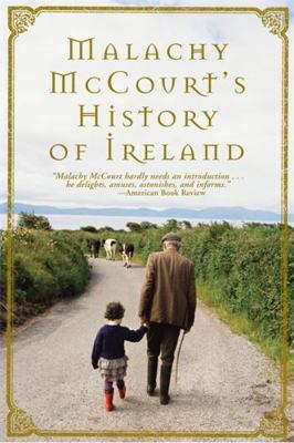 Malachy McCourt's History of Ireland (Paperback) 0762431814 Book Cover