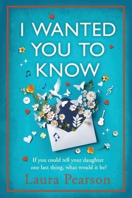 I Wanted You To Know [Large Print] 1785136208 Book Cover