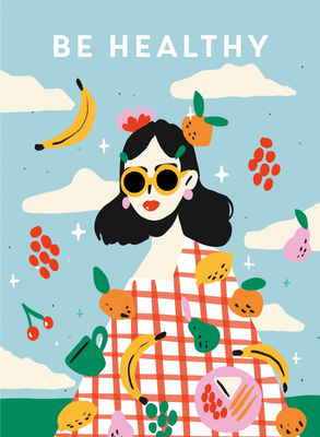 Be Healthy 1781454728 Book Cover