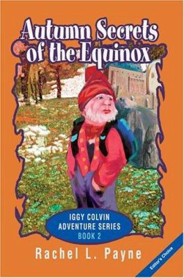 Autumn Secrets of the Equinox: Iggy Colvin Adve... 0595325785 Book Cover