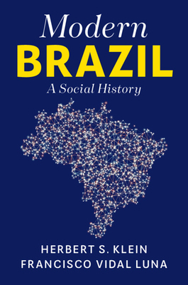 Modern Brazil: A Social History 1108489028 Book Cover