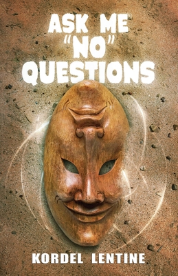 Ask Me "No" Questions 1953812104 Book Cover