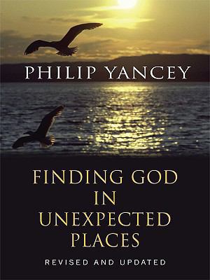 Finding God in Unexpected Places [Large Print] 1594152500 Book Cover