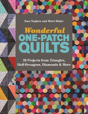 Wonderful One-Patch Quilts - Print-On-Demand Ed... 1617454672 Book Cover