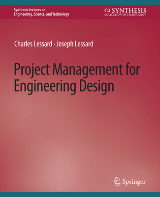 Project Management for Engineering Design 3031793021 Book Cover