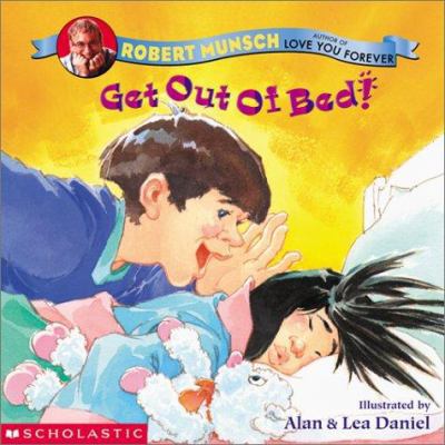 Get Out of Bed! 0439388511 Book Cover