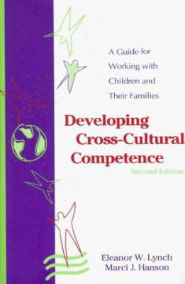 Developing Cross-Cultural Competence: A Guide f... 1557663319 Book Cover