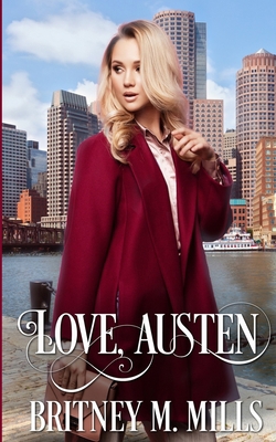 Love, Austen: A Fake Relationship Romance 1954237006 Book Cover