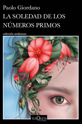 La Soledad de Los Números Primos / The Solitude... [Spanish] 6073910150 Book Cover