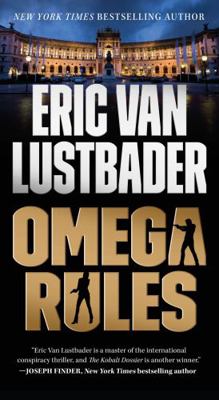 Omega Rules: An Evan Ryder Novel 1250839114 Book Cover
