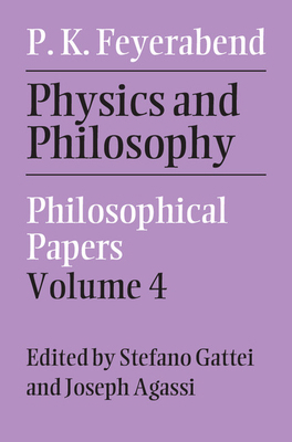 Physics and Philosophy: Volume 4: Philosophical... 0521881307 Book Cover