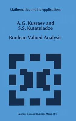 Boolean Valued Analysis 0792359216 Book Cover