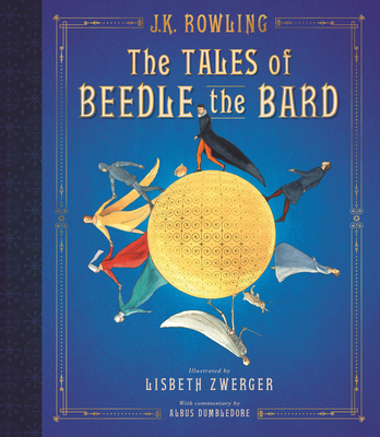 The Tales of Beedle the Bard: The Illustrated E... 1338262181 Book Cover