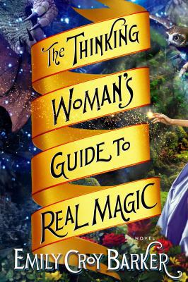 The Thinking Woman's Guide to Real Magic 0670023663 Book Cover