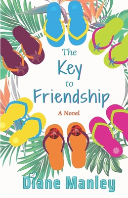 The Key to Friendship B0B92RBLR6 Book Cover