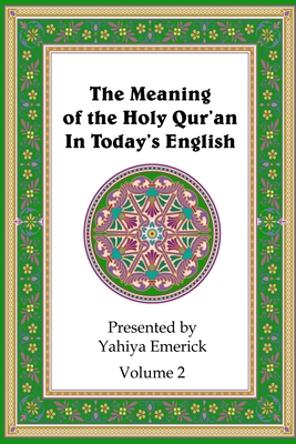 The Meaning of the Holy Qur'an in Today's Engli... 1466372680 Book Cover