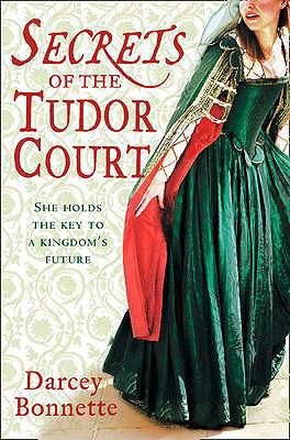 Secrets of the Tudor Court 1847562396 Book Cover