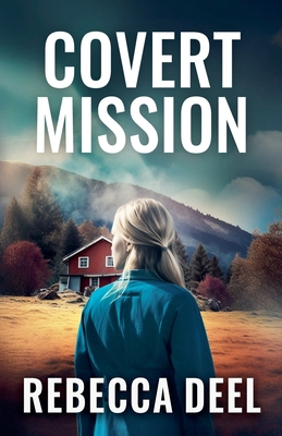 Covert Mission B0DKVNL771 Book Cover