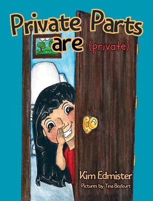 Private Parts Are Private B0FF3QCRN4 Book Cover
