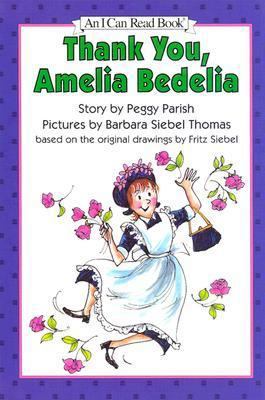 Thank You, Amelia Bedelia (I Can Read Level 2) 0060229799 Book Cover