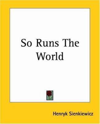 So Runs The World 1419147935 Book Cover