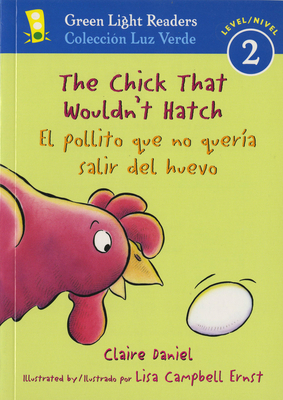 The Chick That Wouldn't Hatch/El Pollito Que No... [Spanish] 015206446X Book Cover