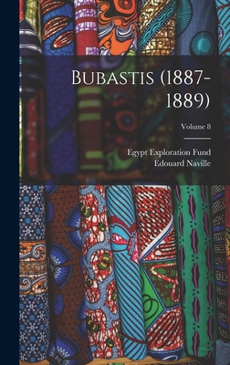 Bubastis (1887-1889); Volume 8 1017036691 Book Cover