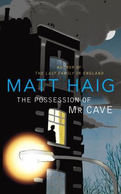 The Possession of Mr Cave 0224084941 Book Cover