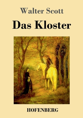 Das Kloster [German] 3743727226 Book Cover