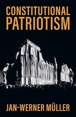 Constitutional Patriotism 0691292647 Book Cover