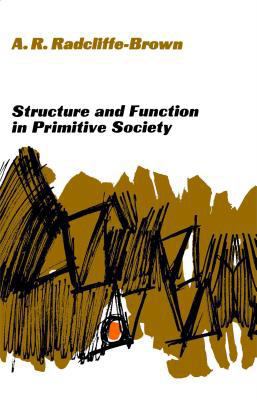 Structure and Function in Primitive Society: Es... 0029256208 Book Cover