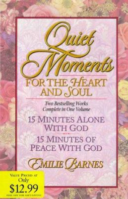 Quiet Moments for the Heart and Soul 0884862526 Book Cover