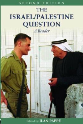 The Israel/Palestine Question: A Reader 0415410959 Book Cover