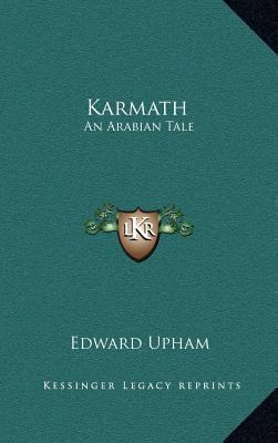 Karmath: An Arabian Tale 1163549932 Book Cover