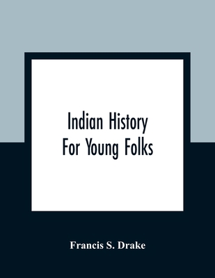 Indian History For Young Folks 9354362613 Book Cover