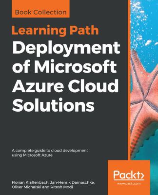 Deployment of Microsoft Azure Cloud Solutions 1789954053 Book Cover