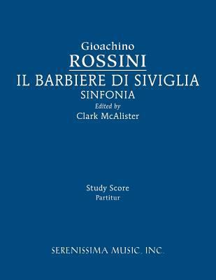 Il Barbieri di Sivilgia Sinfonia: Study score 1608742105 Book Cover