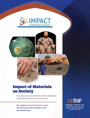 Impact of Materials on Society 1944455140 Book Cover