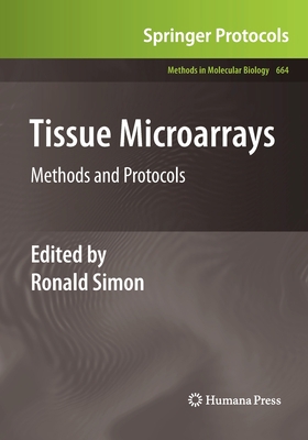 Tissue Microarrays: Methods and Protocols 1493961039 Book Cover