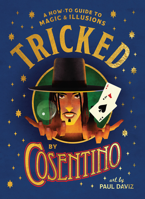 Tricked: A How-To Guide to Magic and Illusions 1761210548 Book Cover