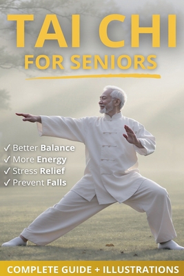 Tai Chi for Seniors B0GQXCLXTD Book Cover