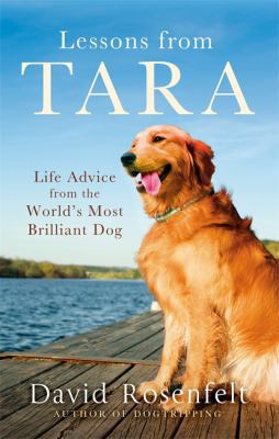 Lessons from Tara: Life Advice from the World's... 0751563684 Book Cover