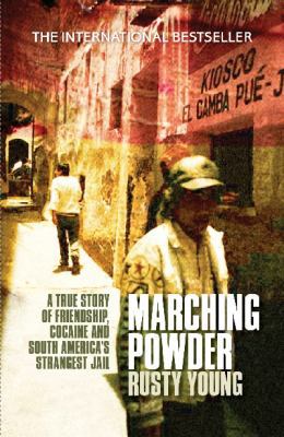 Marching Powder            Book Cover