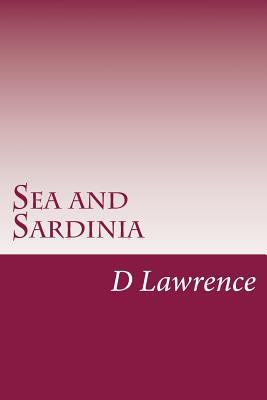 Sea and Sardinia 1502402947 Book Cover