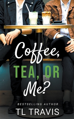 Coffee, Tea, or Me? B0CJT8X7LX Book Cover
