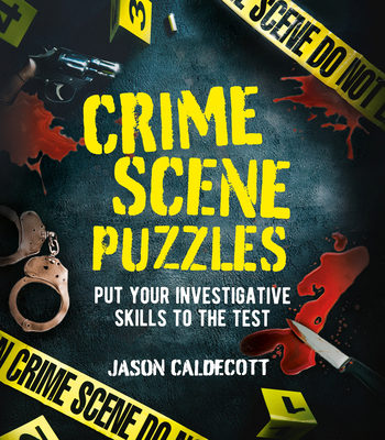 Crime Scene Puzzles: Put Your Investigative Ski... 1398844098 Book Cover
