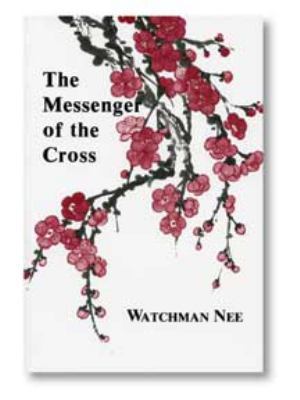 The Messenger of the Cross 0935008500 Book Cover