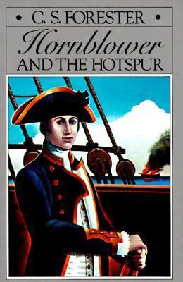Hornblower and the Hotspur 0316289280 Book Cover